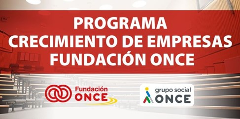 Programa crecimiento de empresas Fundación ONCE