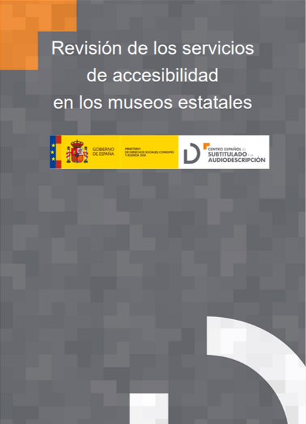 Portada del informe Revisión de los servicios de accesibilidad en los museos estatales.